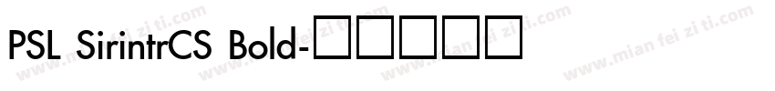 PSL SirintrCS Bold字体转换
